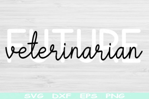 Download Future Veterinarian Svg, Vet Svg Files - Veterinarian Collection